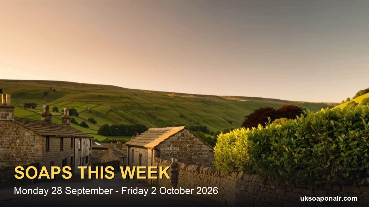 UK Soaps This Week, 28 September–2 October: Football Tuesday and Fifteen Episodes