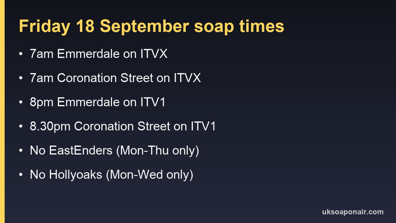 Card listing Friday 18 September soap times and channels