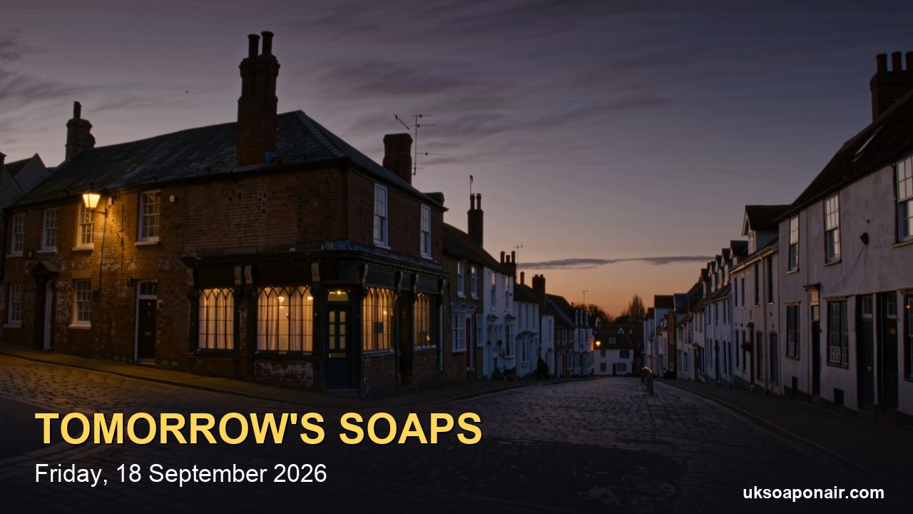 Tomorrow's Soaps, Friday 18 September: Emmerdale 8pm and Corrie 8.30pm, No EastEnders