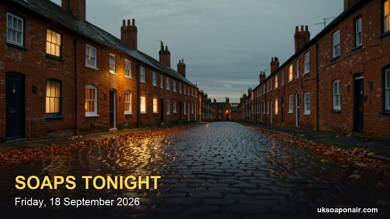 Soaps Tonight, Friday 18 September: Emmerdale at 8 and Coronation Street at 8.30, and That Is the Lot